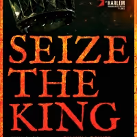 Classical Theatre of Harlem to Present the New York Premiere of Will Power's SEIZE…