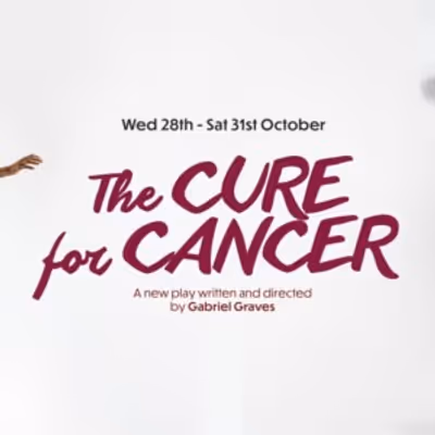 THE CURE FOR CANCER by Gabriel Graves to Have World Premiere in Dublin