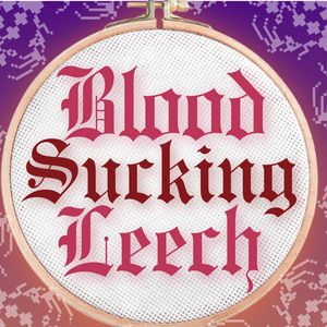 World Premiere of BLOODSUCKINGLEECH Will Come to Nashville Repertory Theatre
