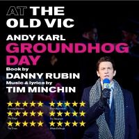 Exclusive Presale for GROUNDHOG DAY at The Old Vic