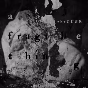 The Cure Release New Song 'A Fragile Thing'