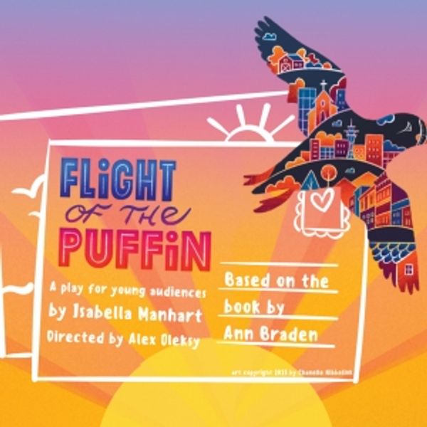 FLIGHT OF PUFFIN to be Presented at New Plays For Young Audiences Photo