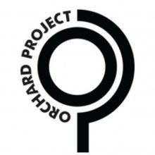 The Orchard Project Announces Artists and Companies Taking Part in 2020 Programs, Plu
