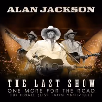 ALAN JACKSON: THE LAST SHOW Live Album to Release in December