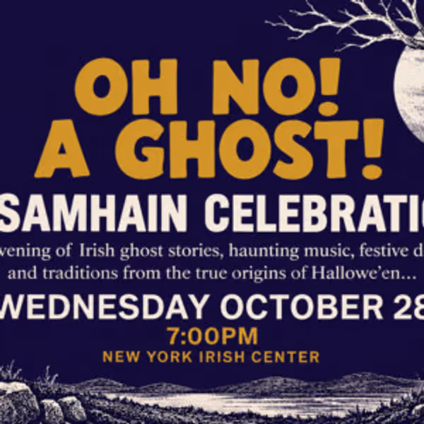 OH NO! A GHOST! to Celebrate Samhain at New York Irish Center Photo