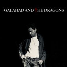 GALAHAD AND THE DRAGONS: A Remount, Presented By The Rogue Players As Part Of HERE's 