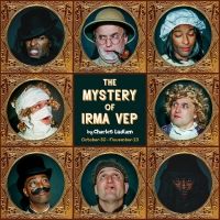 Curio Theatre Company Opens Season with THE MYSTERY OF IRMA VEP
