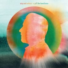 City and Colour Announces New Album A PILL FOR LONELINESS