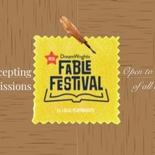 DreamWrights Center For Community Arts Now Accepting Submissions for NEW FABLE FESTIV