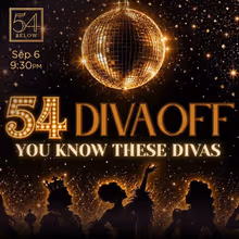 54 DIVA OFF To Be Hosted By 54 Below For One Night Only