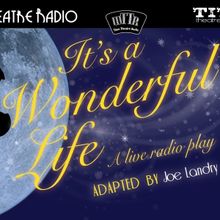 IT'S A WONDERFUL LIFE: A LIVE RADIO PLAY Sets Cast And Creative at Titan Theatre