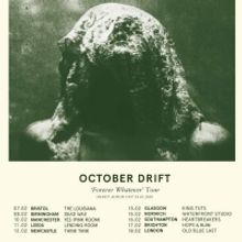 October Drift Announce UK Headline Tour