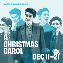 A CHRISTMAS CAROL Returns to the Contemporary Theatre Of Ohio