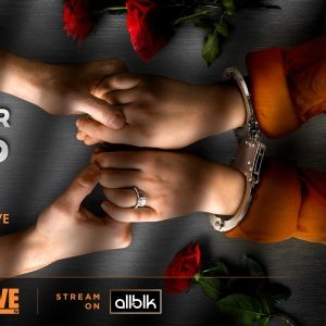LOVE DURING LOCKUP Continues With Season Finale This Friday