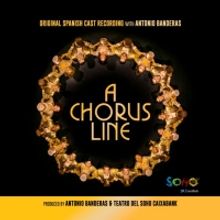 Original Spanish Cast Recording Of Antonio Banderas' A CHORUS LINE Available Today