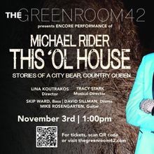 Michael Rider to Present THIS 'OL HOUSE at The Green Room 42 To Benefit SAGE