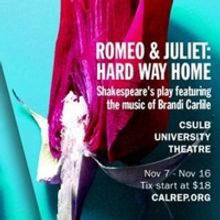 ROMEO & JULIET: HARD WAY HOME Comes to University Theatre