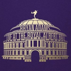 Bryan Adams Announces 'Live at the Royal Albert Hall' Box Set