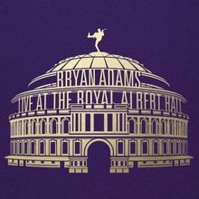 Bryan Adams Announces 'Live at the Royal Albert Hall' Box Set