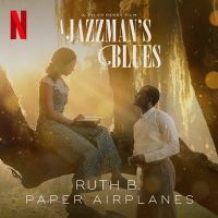 Ruth B. to Perform A JAZZMAN'S BLUES Original Song at TIFF