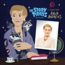 Listen to Julie Andrews on THE STORY PIRATES PODCAST