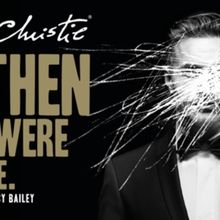 Full Cast Revealed For Tour of Agatha Christie's AND THEN THERE WERE NONE