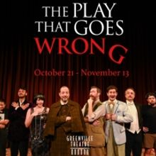 Greenville Theatre Presents Regional Premiere of THE PLAY THAT GOES WRONG