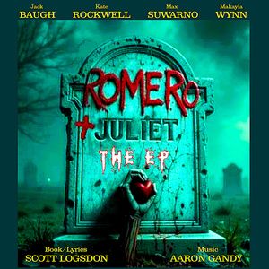 Listen: ROMERO & JULIET Featuring Kate Rockwell and Jack Baugh Out Now