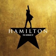 Listen: All New Album of Songs From HAMILTON in Germany is Available Now