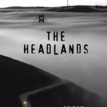 Lincoln Center Theater/LCT3 Will Produce World Premiere of THE HEADLANDS, a New Play…