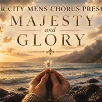 Review: MAJESTY AND GLORY WITH RIVER CITY MEN'S CHORUS at St. James UMC In Little Rock
