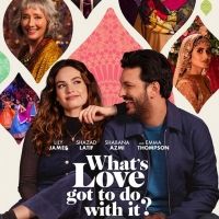 Lily James, Emma Thompson & More Star in WHAT'S LOVE GOT TO DO WITH IT? Film Coming…