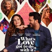 Lily James, Emma Thompson & More Star in WHAT'S LOVE GOT TO DO WITH IT? Film Coming t