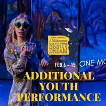 DreamWrights Adds Additional Youth Performance Of A MIDSUMMER NIGHT'S DREAM