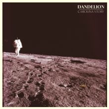 Carolina Story Receives Critical Acclaim For Sophomore Release 'Dandelion'