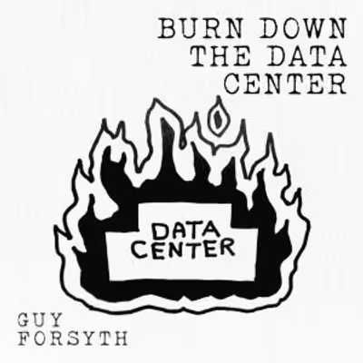 Guy Forsyth to Release BURN DOWN THE DATA CENTER Single