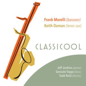 Keith Oxman & Frank Morelli Reunite for CLASSICOOL Album