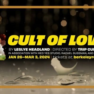 VIDEO: Watch a Teaser for Leslye Headland's CULT OF LOVE, Coming to Berkeley Rep in January