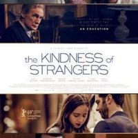 VIDEO: Watch the Official Trailer for THE KINDNESS OF STRANGERS