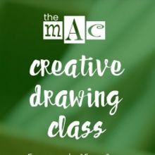 Milford Arts Council Announces Creative Drawing Class
