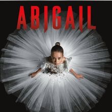 ABIGAIL, Starring Melissa Barrera, Arrives on Digital Next Week