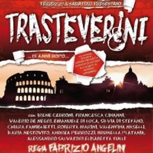 Previews: TRASTEVERINI al TEATRO 7