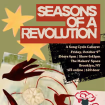 SEASONS OF A REVOLUTION Immersive Cabaret to Open in Brooklyn