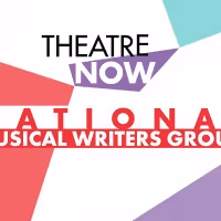 Theatre Now New York Announces National Musical Writers Group