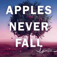 Peacock Announces Straight to Series Order for APPLES NEVER FALL