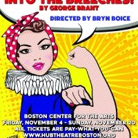 Bryn Boice Directs The Boston Premiere Of George Brant's INTO THE BREECHES!