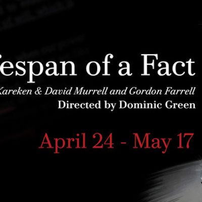 THE LIFESPAN OF A FACT Now Playing At Parker Players Theater Company