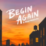 BEGIN AGAIN Extends for Additional Week at The Old Globe