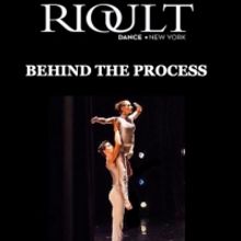 RIOULT Dance NY Presents BEHIND THE PROCESS