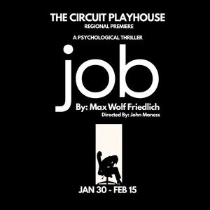 Regional Premiere of JOB Comes to the Circuit Playhouse
